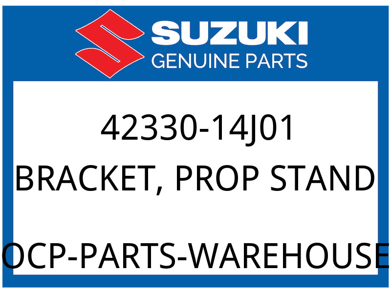 Suzuki OEM Part 42330-14J01 BRACKET,PROP STAND