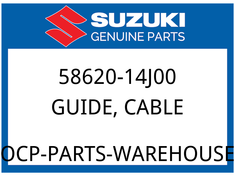 Suzuki OEM Part 58620-14J00 GUIDE,CABLE