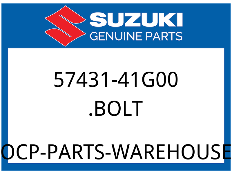 Suzuki OEM Part 57431-41G00 BOLT