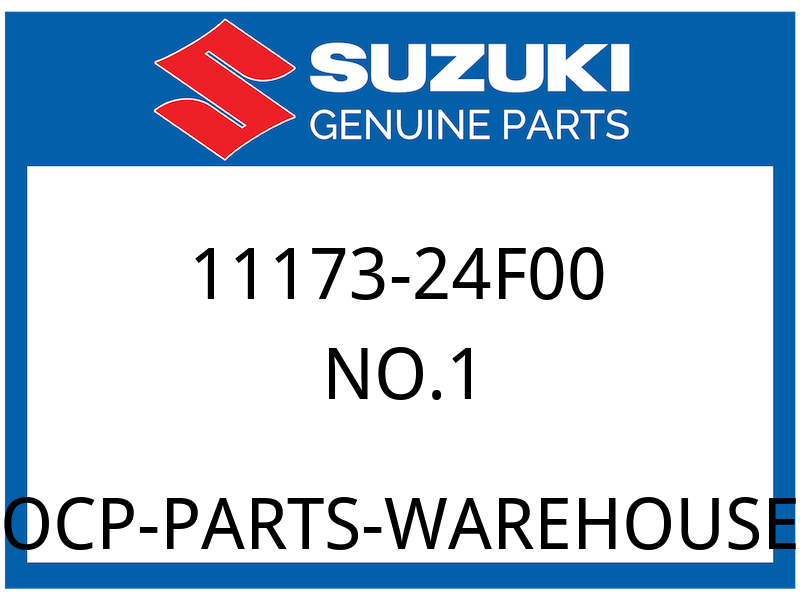 Suzuki OEM Part 11173-24F00 NO.1