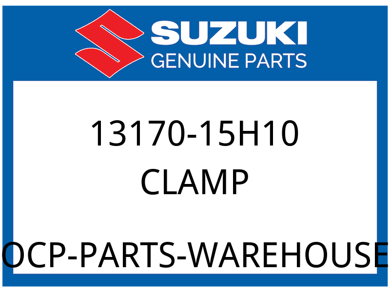 Suzuki OEM Part 13170-15H10 CLAMP,INTAKE PIPE