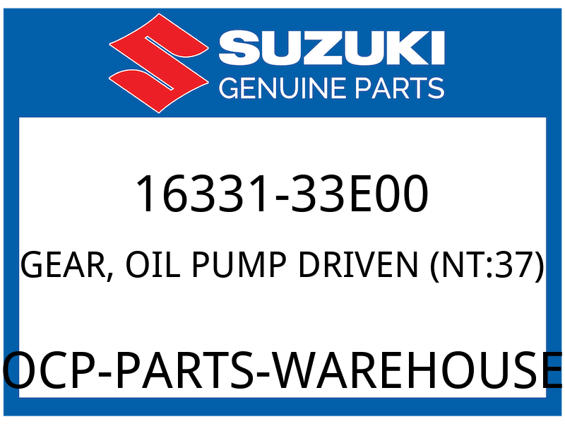 Suzuki OEM Part 16331-33E00 GEAR,OIL PUMP DRIVEN (NT:37)