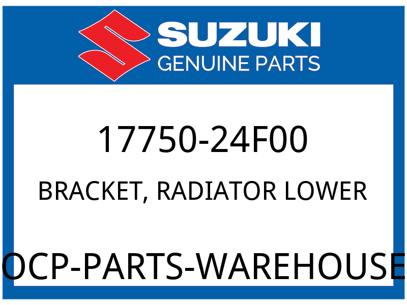 Suzuki OEM Part 17750-24F00 BRACKET, RADIATOR LOWER