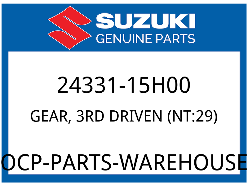 Suzuki OEM Part 24331-15H00 GEAR,3RD DRIVEN (NT:29)