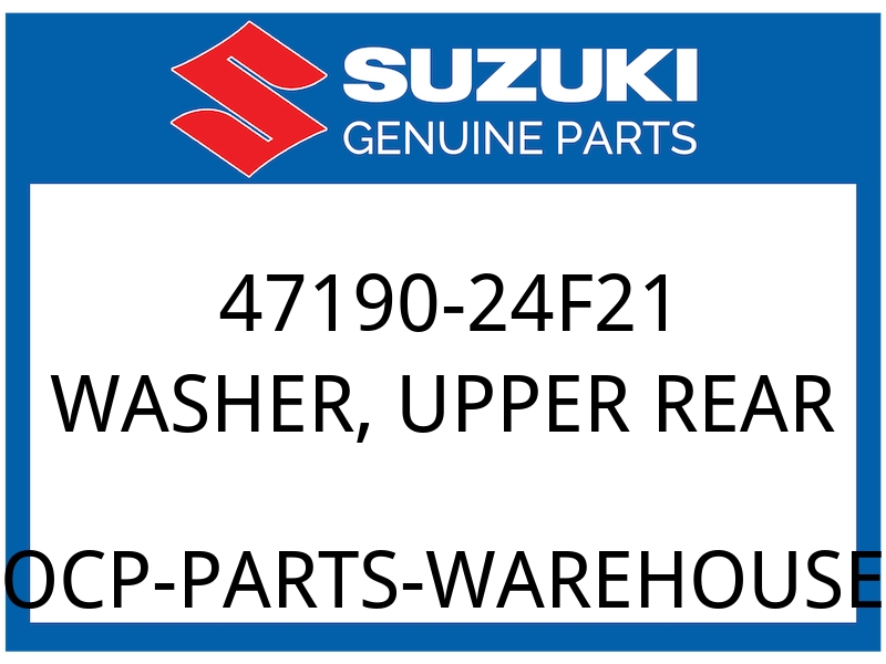 Suzuki OEM Part 47190-24F21 WASHER,FRAME COVER