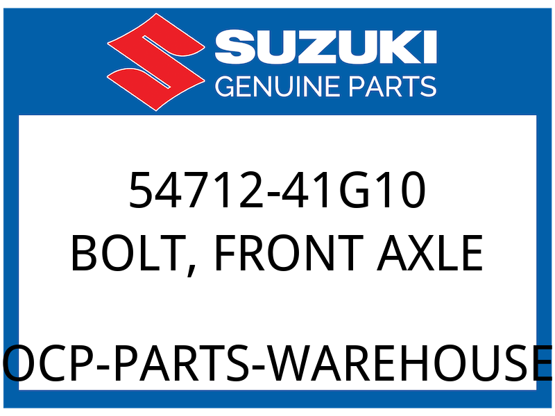 Suzuki OEM Part 54712-41G10 BOLT, FRONT AXLE