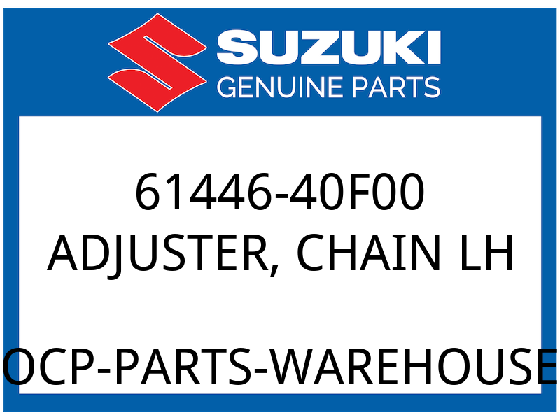 Suzuki OEM Part 61446-40F00 ADJUSTER,CHAIN RH