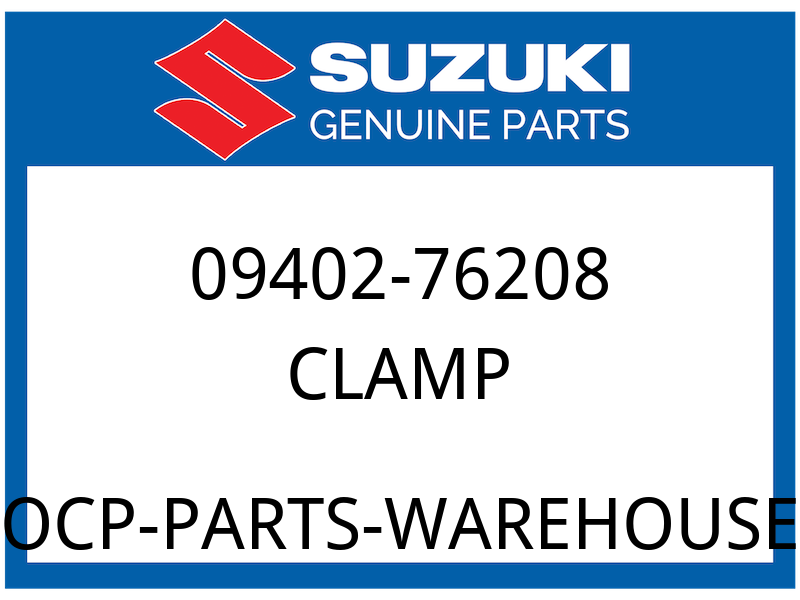 Suzuki OEM Part 09402-76208 CLAMP, DUCT FRONT NO.2