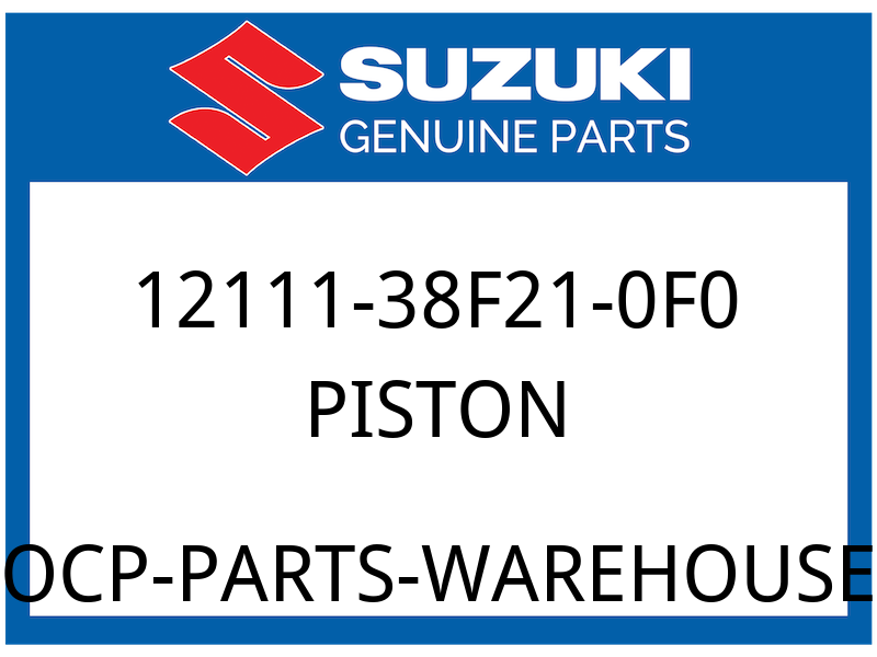 Suzuki OEM Part 12111-38F21-0F0 PISTON
