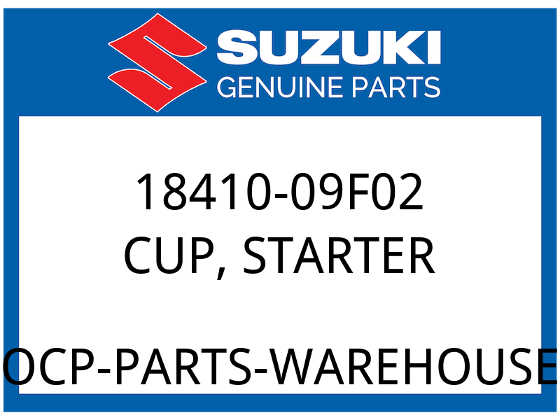 Suzuki OEM Part 18410-09F02 CUP,STARTER