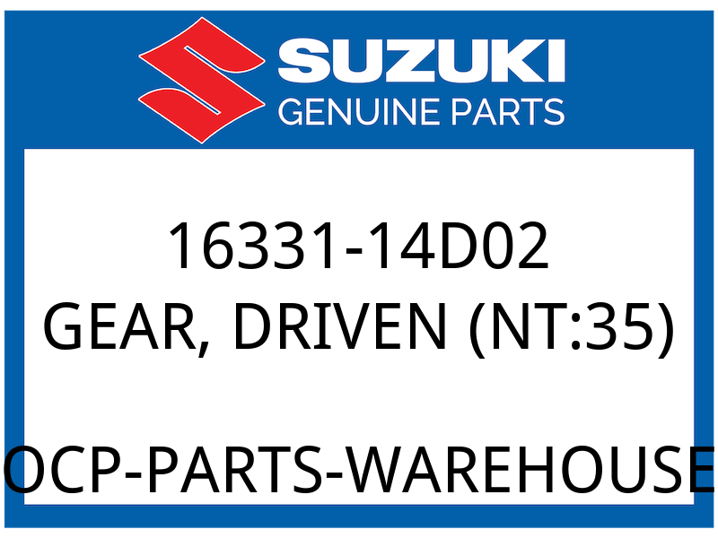 Suzuki OEM Part 16331-14D02 GEAR,OIL PUMP DRIVEN (NT:35)