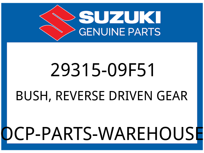 Suzuki OEM Part 29315-09F51 BUSH, SUB T/M DRIVEN