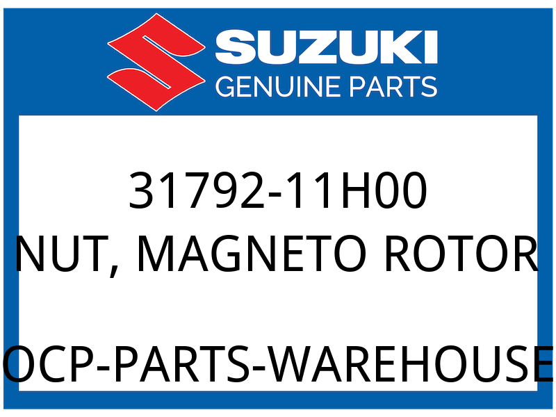 Suzuki OEM Part 31792-11H00 NUT,MAGNETO ROTOR