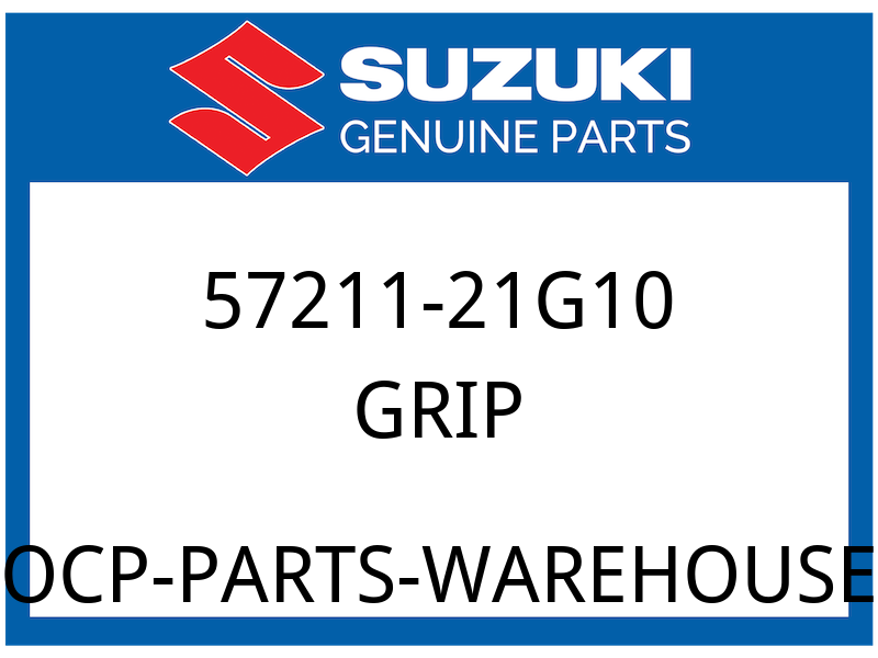 Suzuki OEM Part 57211-21G10 GRIP, HANDLE