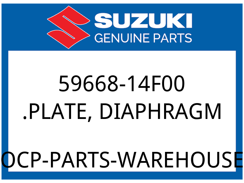 Suzuki OEM Part 59668-14F00 PLATE, DIAPHRAGM