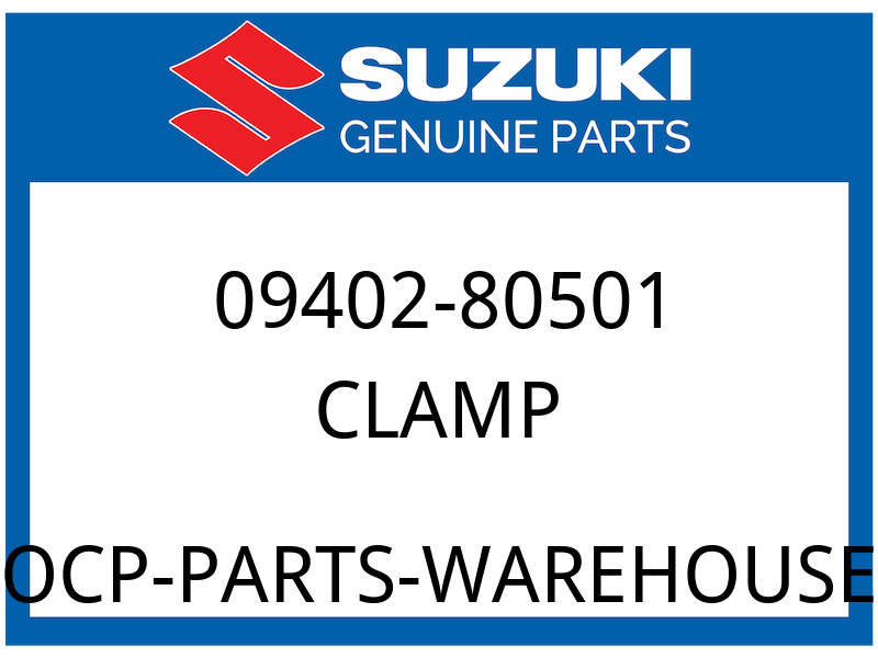 Suzuki OEM Part 09402-80501 CLAMP
