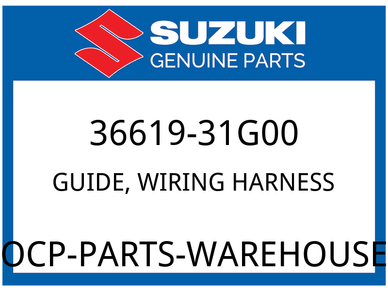 Suzuki OEM Part 36619-31G00 GUIDE, WIRING HARNESS