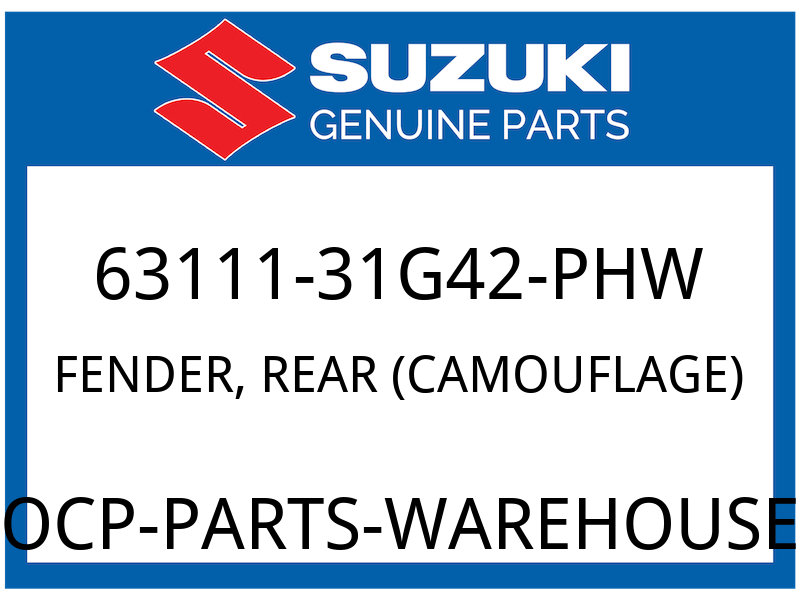 Suzuki OEM Part 63111-31G42-PHW FENDER, REAR (CAMOUFLAGE)