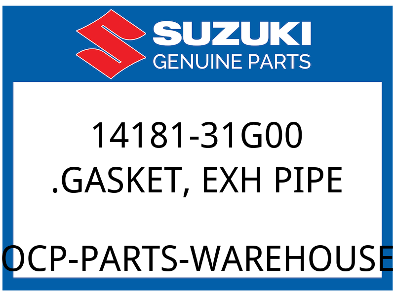 Suzuki OEM Part 14181-31G00 .GASKET,EXH PIPE