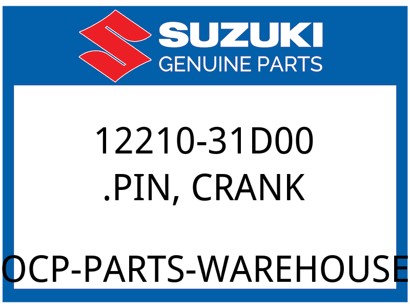 Suzuki OEM Part 12210-31D00 .PIN,CRANK