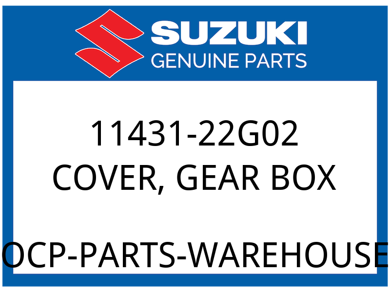 Suzuki OEM Part 11431-22G02 COVER,GEAR BOX