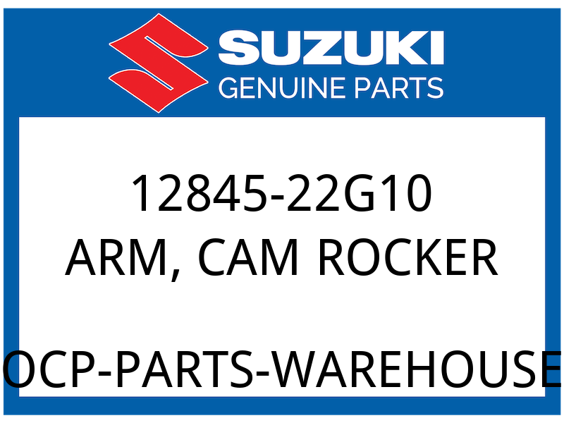 Suzuki OEM Part 12845-22G10 ARM,CAM ROCKER