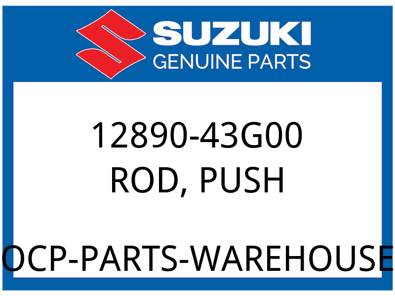 Suzuki OEM Part 12890-43G00 ROD,PUSH
