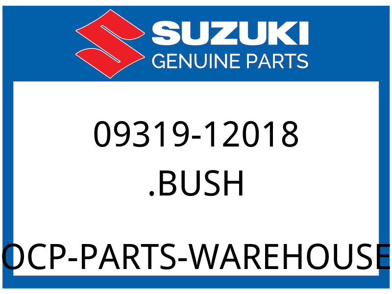 Suzuki OEM Part 09319-12018 BUSH, ARM OUTER