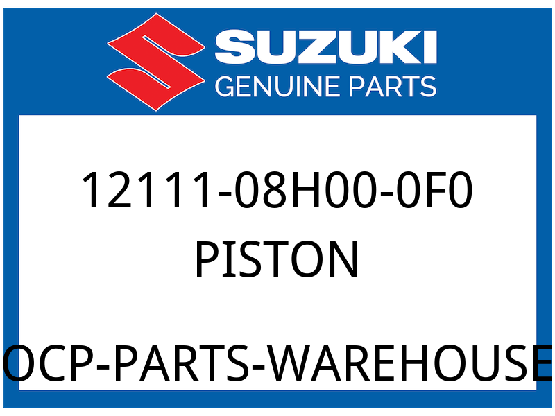 Suzuki OEM Part 12111-08H00-0F0 PISTON
