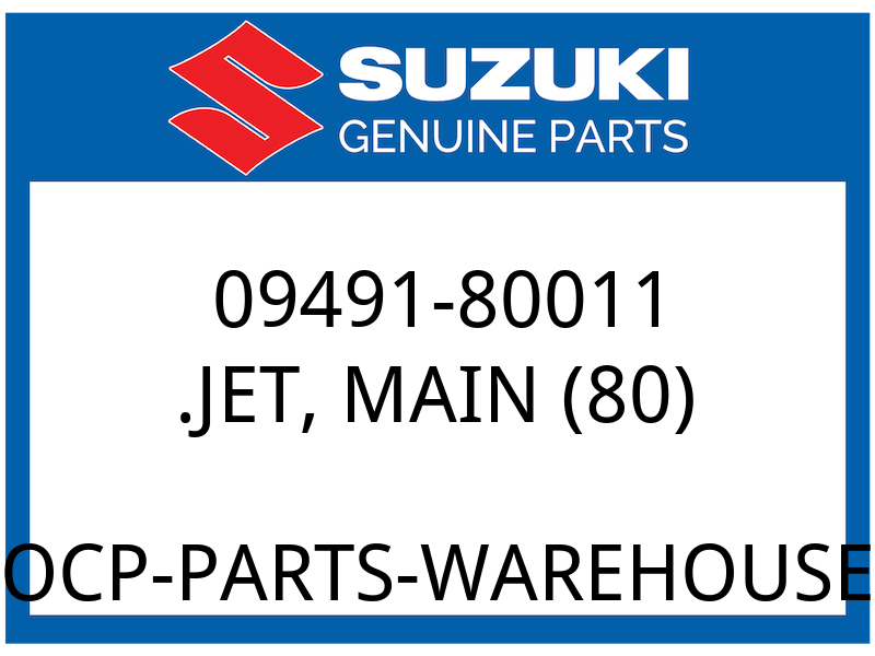 Suzuki OEM Part 09491-80011 .JET,MAIN (#80)