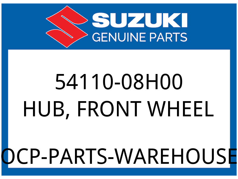 Suzuki OEM Part 54110-08H00 HUB,FRONT