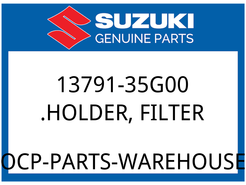Suzuki OEM Part 13791-35G00 HOLDER, FILTER
