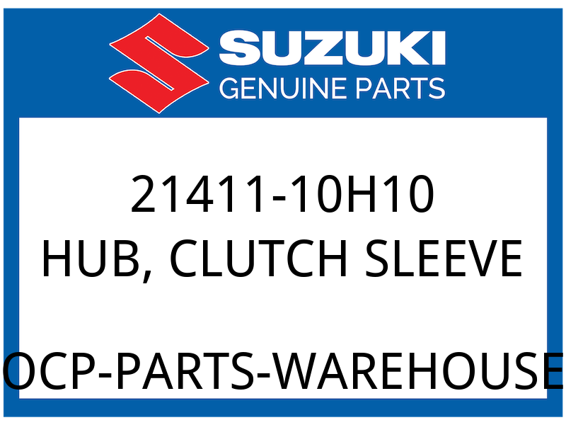 Suzuki OEM Part 21411-10H10 HUB,CLUTCH SLEEVE