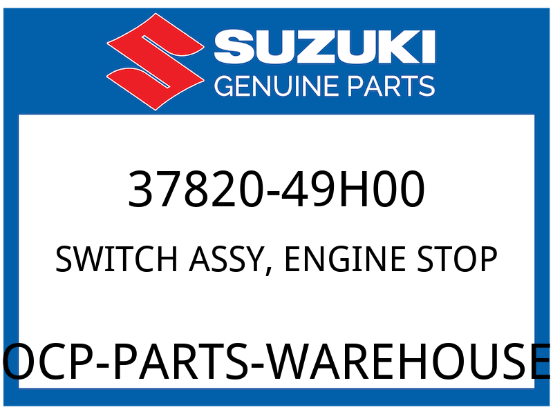 Suzuki OEM Part 37820-49H00 SWITCH ASSY, ENGINE STOP