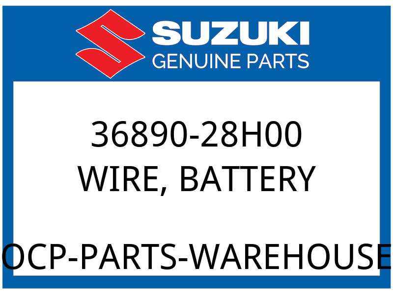 Suzuki OEM Part 36890-28H00 WIRE,BATTERY
