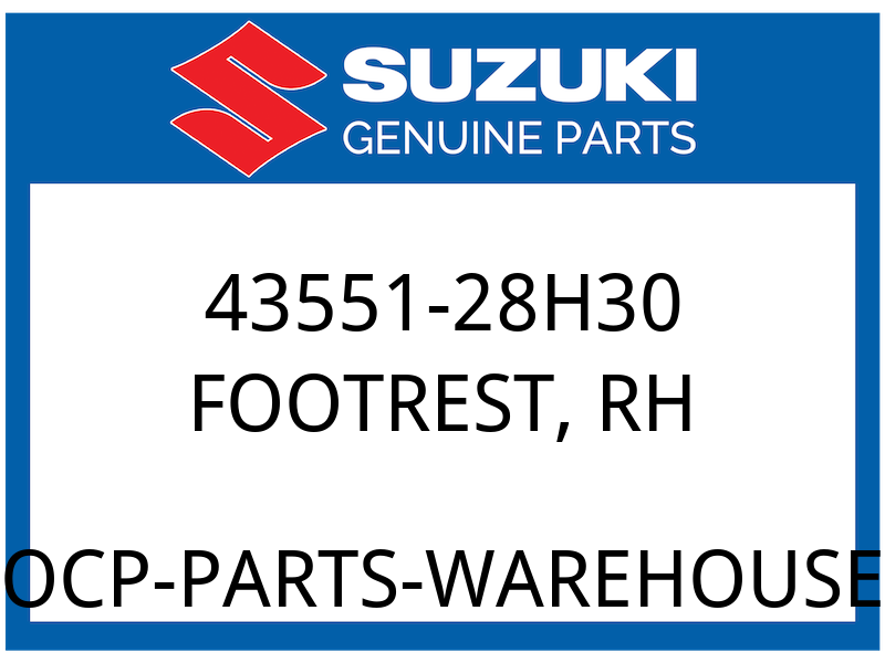Suzuki OEM Part 43551-28H30 FOOTREST, RH