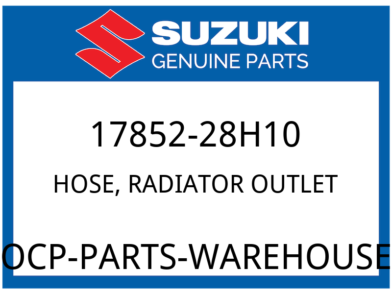 Suzuki OEM Part 17852-28H10 HOSE, RADIATOR OUTLET
