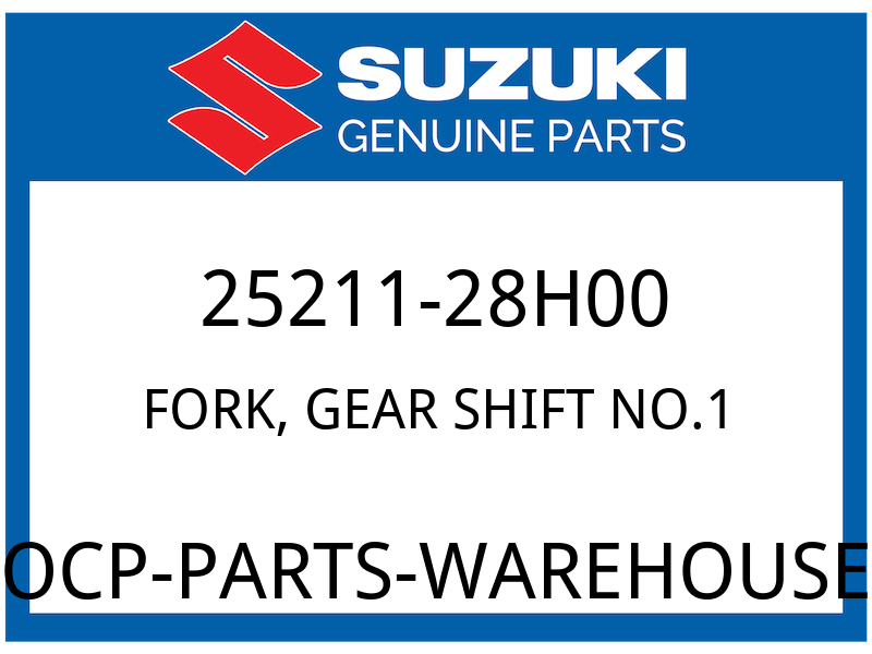 Suzuki OEM Part 25211-28H00 FORK,GEAR SHIFT NO.1