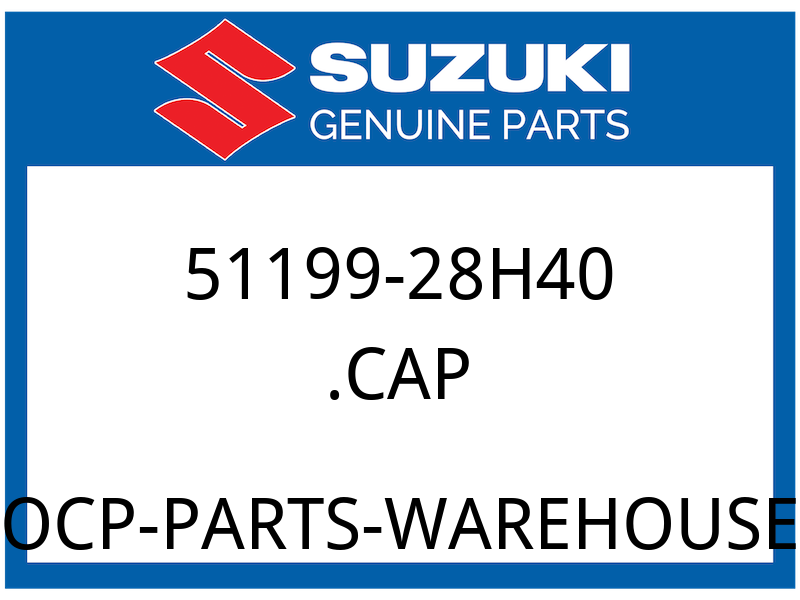 Suzuki OEM Part 51199-28H40 CAP