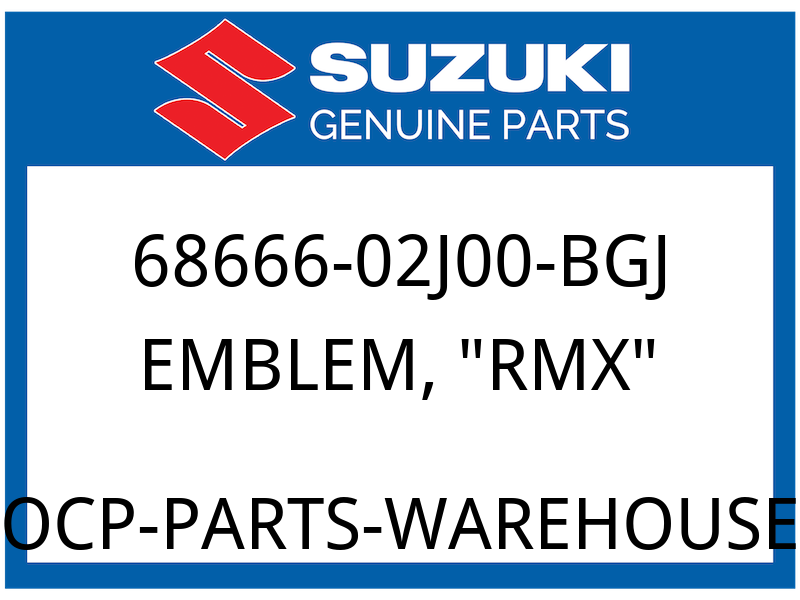 Suzuki OEM Part 68666-02J00-BGJ EMBLEM, "RMX"