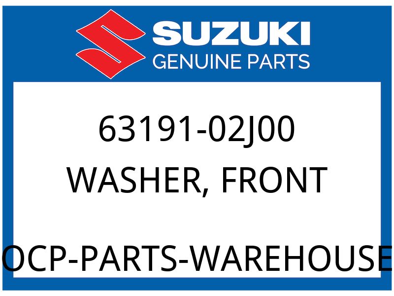 Suzuki OEM Part 63191-02J00 WASHER, FRONT
