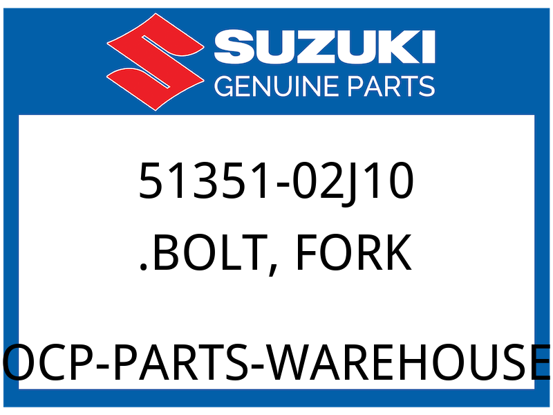 Suzuki OEM Part 51351-02J10 .BOLT, FORK