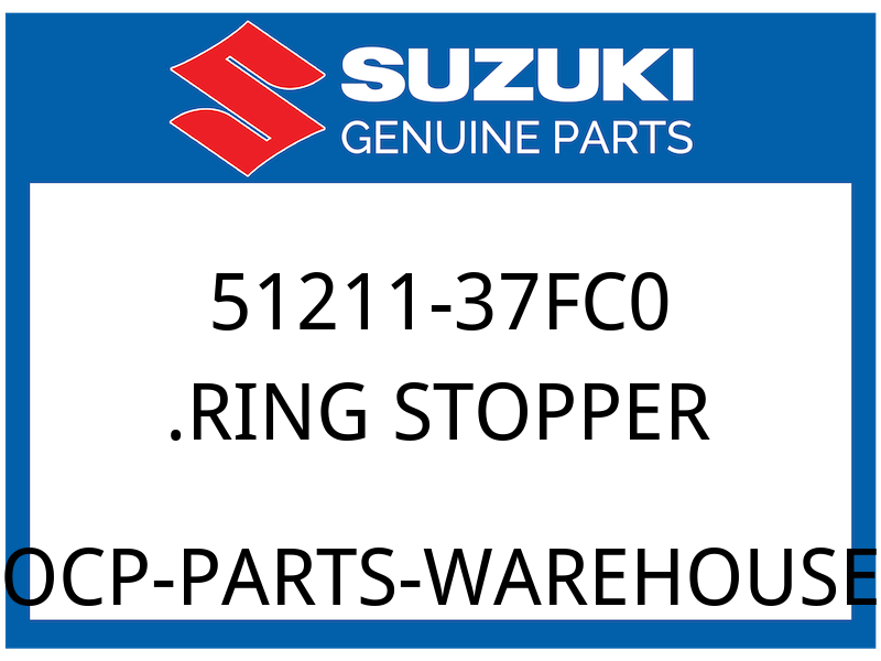 Suzuki OEM Part 51211-37FC0 STOPPER RING