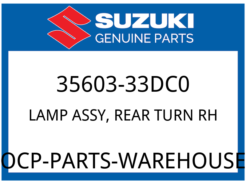 Suzuki OEM Part 35603-33DC0 LAMP ASSY, REAR TURN RH