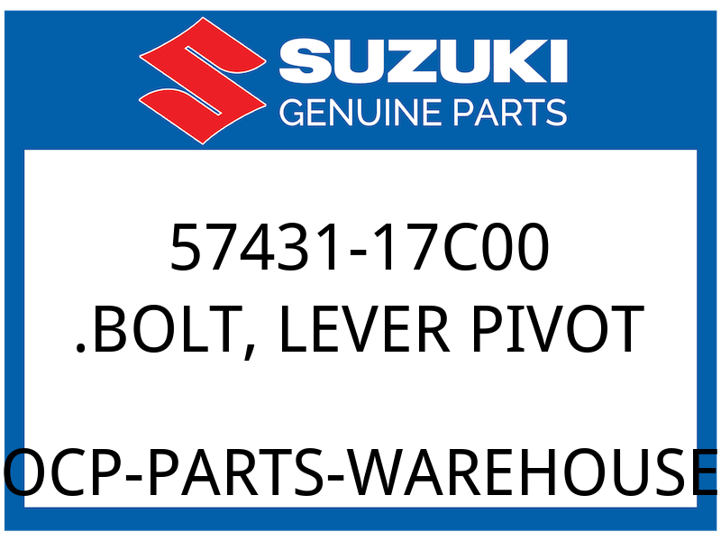 Suzuki OEM Part 57431-17C00 BOLT, PIVOT