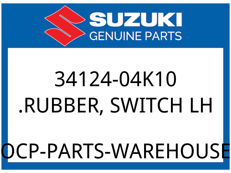 Suzuki OEM Part 34124-04K10 ..SWITCH RUBBER LH