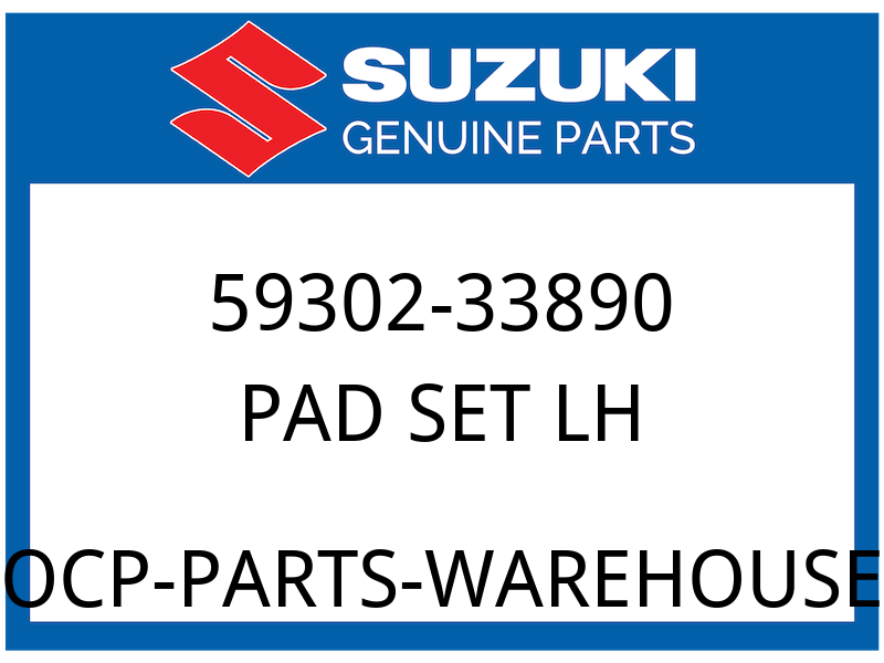 Suzuki OEM Part 59302-33890 PAD SET, LH