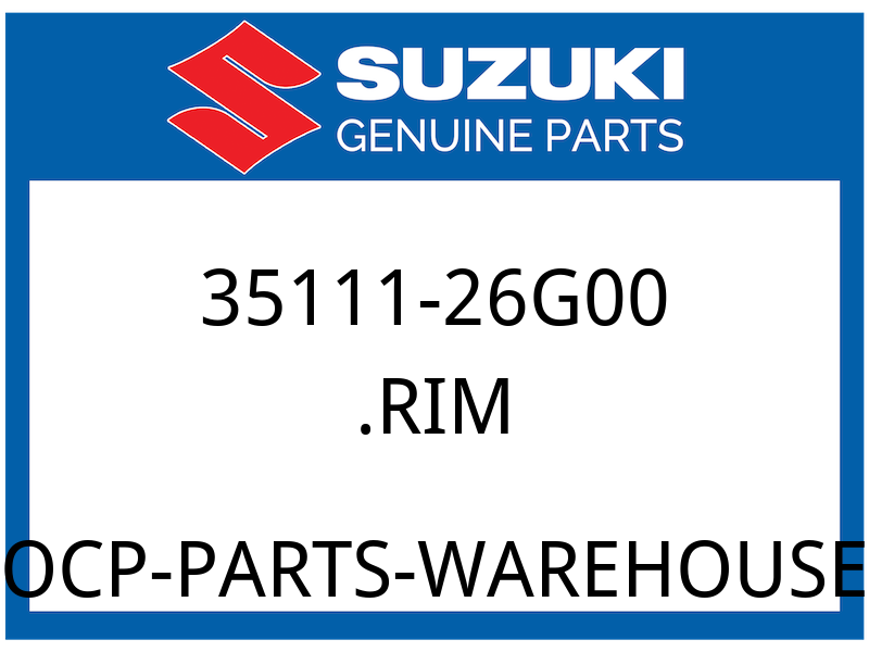 Suzuki OEM Part 35111-26G00 RIM