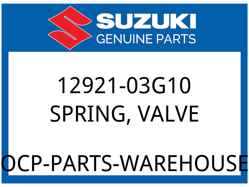 Suzuki OEM Part 12921-03G10 SPRING,VALVE