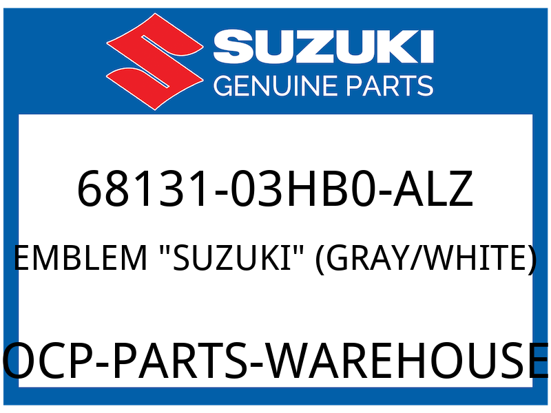Suzuki OEM Part 68131-03HB0-ALZ EMBLEM,"SUZUKI" (GRAY/WHITE)